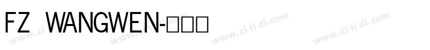 FZ WANGWEN字体转换